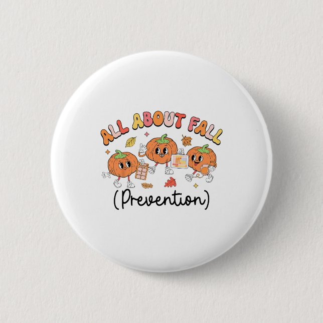 All About Fall Prevention Slp Ot Pt Pumpkin Autumn 6 Cm Round Badge (Front)