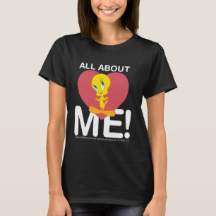All About Me Tweety Heart Character Love - LOONEY  T-Shirt