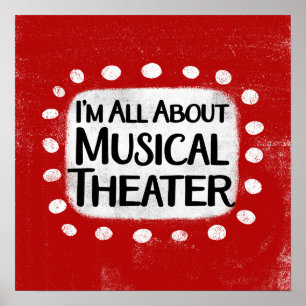 All About Musical Theatre Poster Wall Art