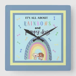 All About Rainbows And Puppy Dogs Square Wall Clock