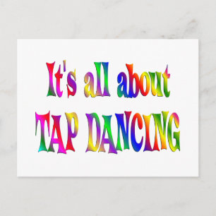 All About Tap Dancing Postcard