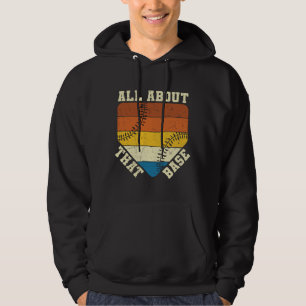 All About That Base Baseball beautiful design Hoodie