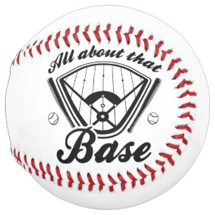 All About That Base Softball