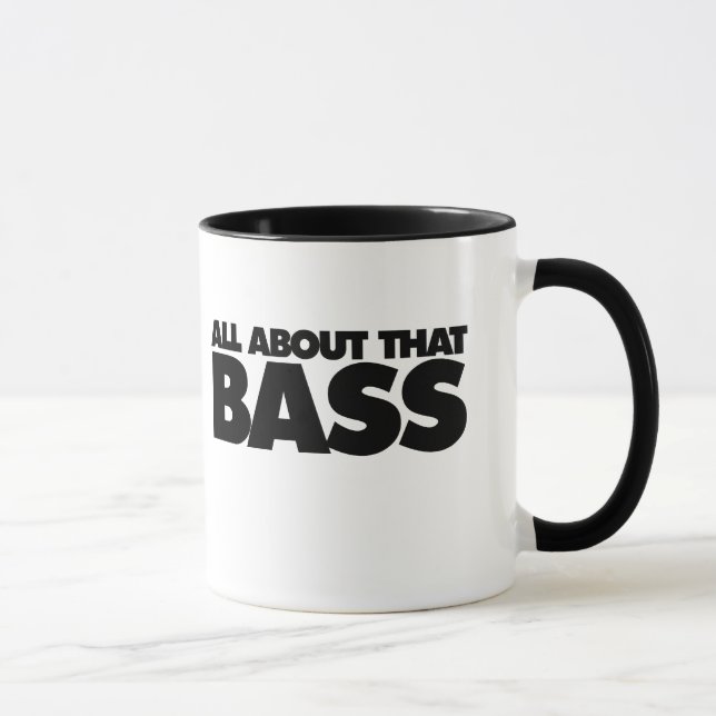 All about that bass mug (Right)