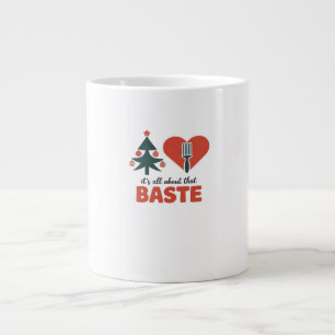All About That Baste Christmas Classic Large Coffee Mug