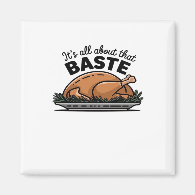 All About That Baste Christmas Classic Retro Look Magnet (Front)