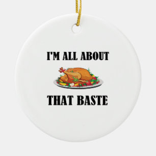 All About That Baste Classic Design Ceramic Ornament