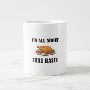 All About That Baste Classic Design Large Coffee Mug