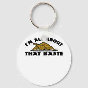 All About That Baste Classic Modern Look Key Ring