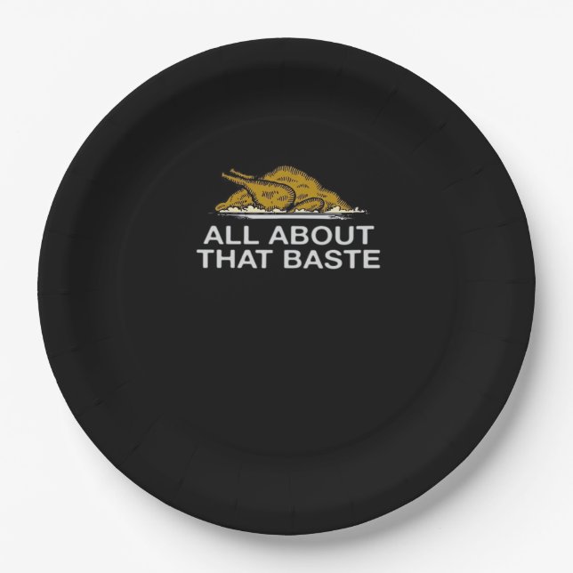 All About That Baste Classic Paper Plate (Front)