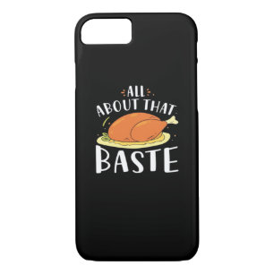 All About That Baste Design iPhone 8/7 Case
