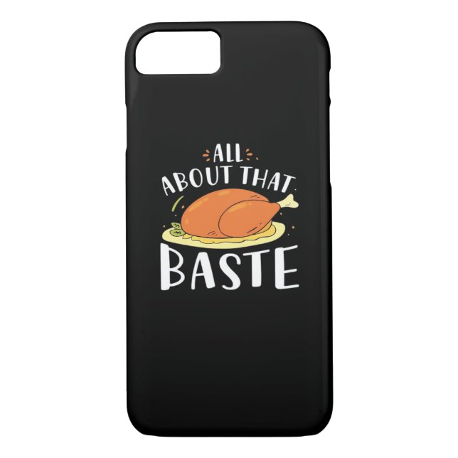 All About That Baste Design Case-Mate iPhone Case (Back)
