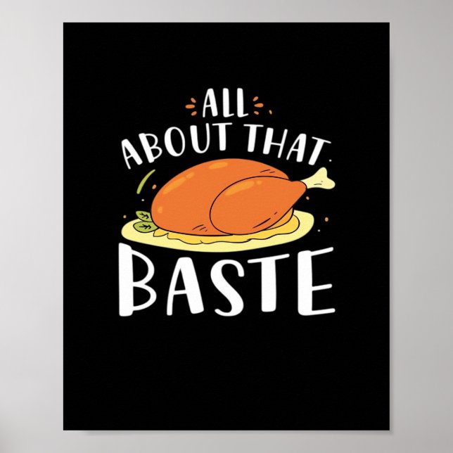 All About That Baste Design Poster (Front)