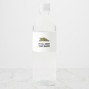 All About That Baste Fitted Water Bottle Label