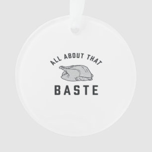 All About That Baste Funny Retro Style Ornament
