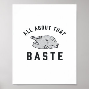All About That Baste Funny Retro Style Poster