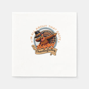 All About That Baste Happy Thanksgiving Classic Napkin