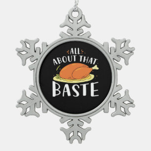 All About That Baste Minimal Design Snowflake Pewter Christmas Ornament