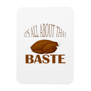All About That Baste Quote Creative Minimal Style Magnet