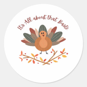 All About That Baste Sloth Classic Whimsical Style Round Sticker