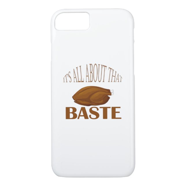 All About That Baste Style Quote Case-Mate iPhone Case (Back)