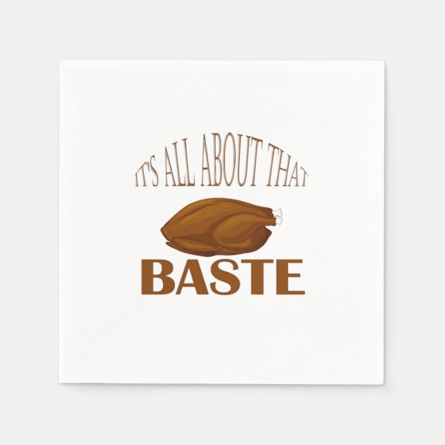 All About That Baste Style Quote Napkin (Front)