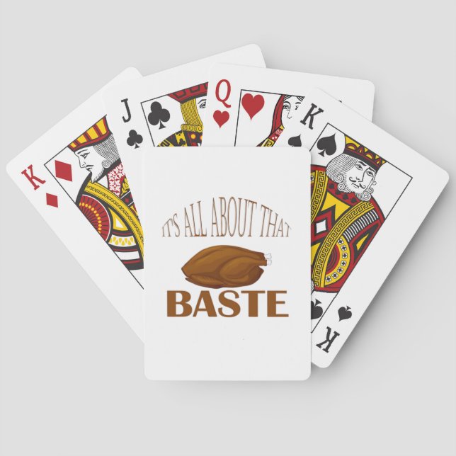 All About That Baste Style Quote Playing Cards (Back)