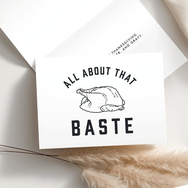 All About That Baste Thanksgiving Holiday Card (Creator Uploaded)