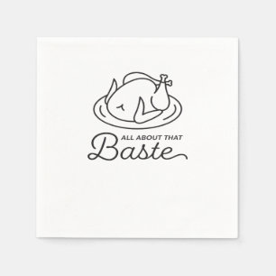 All About That Baste Thanksgiving Minimal Design Napkin