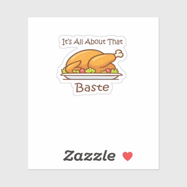 All About That Baste (Thanksgiving) Trendy (Sheet)