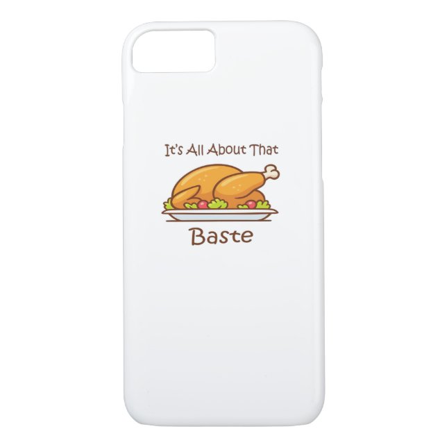 All About That Baste (Thanksgiving) Trendy Case-Mate iPhone Case (Back)