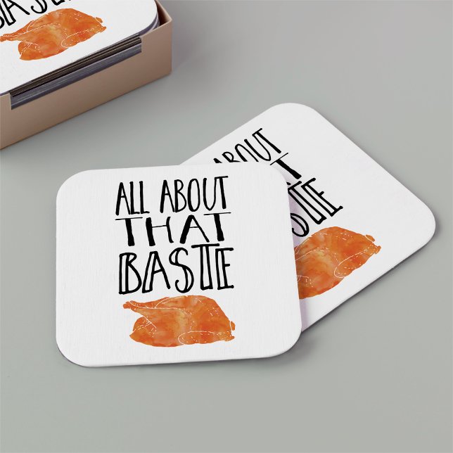 All About That Baste Thanksgiving Turkey Square Paper Coaster (Creator Uploaded)