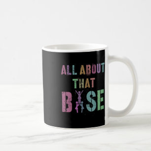 All About That Se Cheerleading Team Cheer Squad Coffee Mug