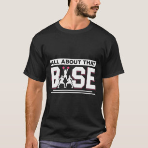 All About That Se Dancing Cheerleading Cheerleader T-Shirt