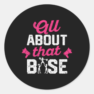 All About That Se - Funny Cheerleading Cheer _1 Classic Round Sticker