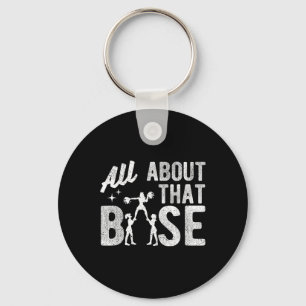All About That Se - Funny Cheerleading Cheer Key Ring