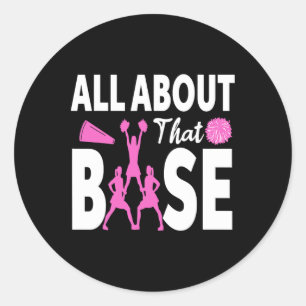 All About That Se Girl Cheerleader Cheerleading Classic Round Sticker