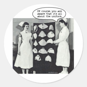 All about the Nurse Uniform Classic Round Sticker