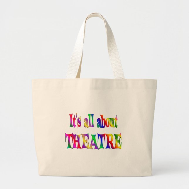 All About Theatre Large Tote Bag (Front)