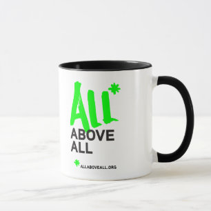 All* Above All Mug