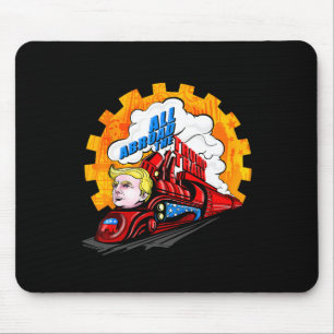 All Abroad The Trump Train 2024 Future Is Bright Mouse Pad