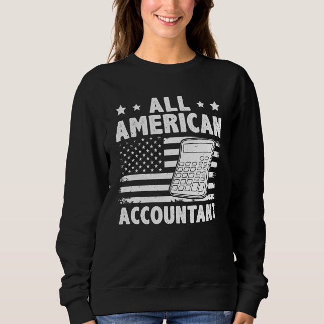 All American Accountant Sweatshirt (Front)