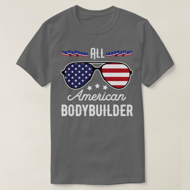 All American Bodybuilder 4th Of July Sunglasses T-Shirt (Design Front)