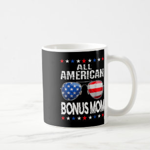 All American Bonus Mum 4th Of July Sungles Family Coffee Mug