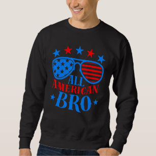All American Bro 4th Of July Men Sunglasses Americ Sweatshirt