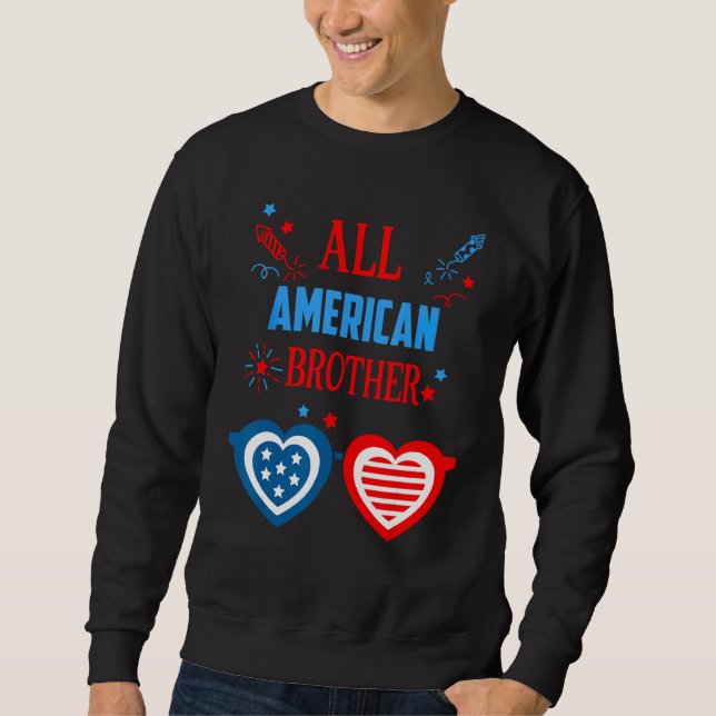 All American Brother 4th Of July Memorial Day Matc Sweatshirt (Front)