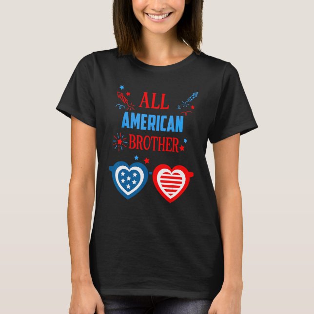 All American Brother 4th Of July Memorial Day Matc T-Shirt (Front)