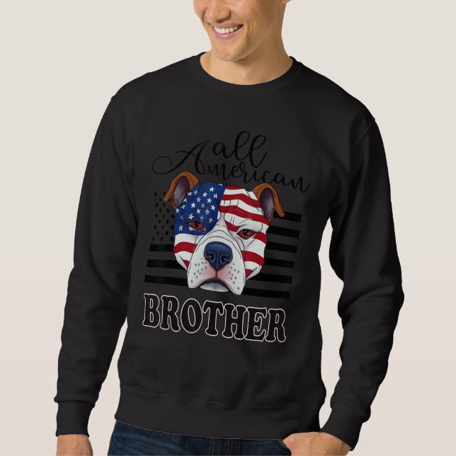 All American Brother For Women Bulldog For Men Dog Sweatshirt (Front)