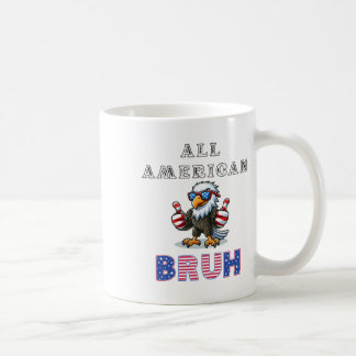 All American Bruh 4th Of July1 Coffee Mug