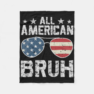 All American Bruh 4th Of July Boy Fleece Blanket